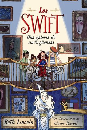 LOS SWIFT 2. UNA GALERIA DE SINVERGUENZAS