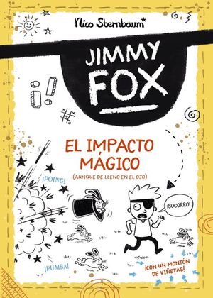 JIMMY FOX 1. EL IMPACTO MGICO