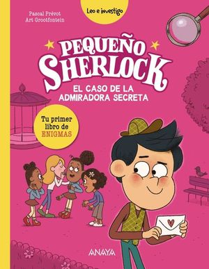 PEQUEO SHERLOCK: EL CASO DE LA ADMIRADORA SECRETA