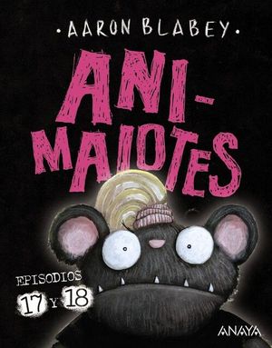 ANIMALOTES 17 Y 18: EMPIEZA EL JUEGO! / MIRA QUIEN HABLA