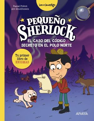 PEQUE�O SHERLOCK 9. EL CASO DEL CODIGO SECRETO EN EL POLO NORTE