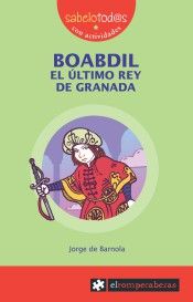 BOABDIL EL �LTIMO REY DE GRANADA
