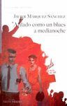 AFILADO COMO UN BLUES A MEDIANOCHE