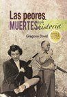 LAS PEORES MUERTES DE LA HISTORIA