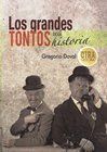LOS GRANDES TONTOS DE LA HISTORIA