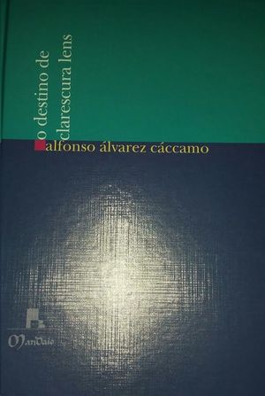 O DESTINO DE CLARESCURA LENS