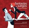 FANTAS�AS Y JUEGOS PARA AMANTES