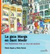 LA GATA MARGA EN SANT MEDIR