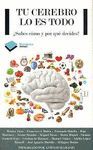 TU CEREBRO LO ES TODO