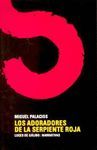 LOS ADORADORES DE LA SERPIENTE ROJA
