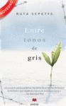 ENTRE TONOS DE GRIS