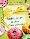 CELEBRACIN EN EL CLUB DE LOS VIERNES