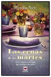 LAS CENAS DE LOS MARTES