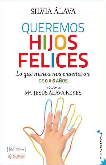 QUEREMOS HIJOS FELICES