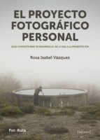EL PROYECTO FOTOGR�FICO PERSONAL