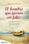 EL HOMBRE QUE QUER�A SER FELIZ