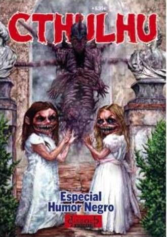 CTHULHU 09. COMICS Y RELATOS DE FICCIN OSCURA ESPECIAL HUMOR NEGRO