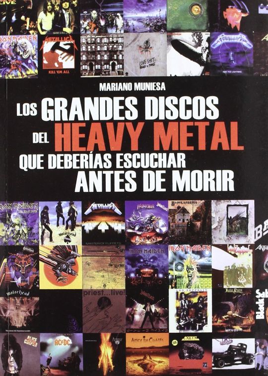 LOS GRANDES DISCOS DEL HEAVY METAL QUE DEBER�AS ESCUCHAR ANTES DE MORIR