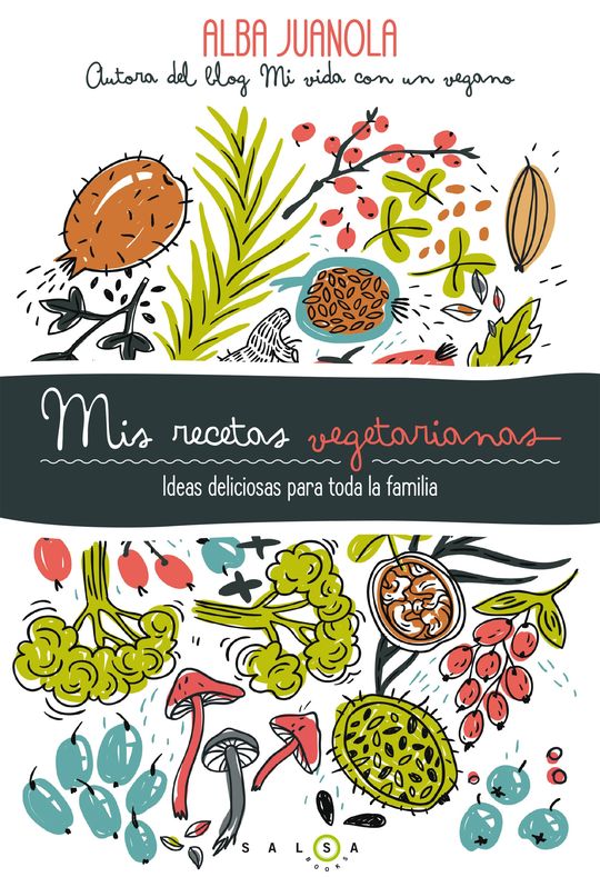 MIS RECETAS VEGETARIANAS