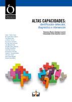ALTAS CAPACIDADES: IDENTIFICACI�N-DETECCI�N, DIAGN�STICO E INTERVENCI�N