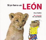 SI YO FUERA UN LE�N