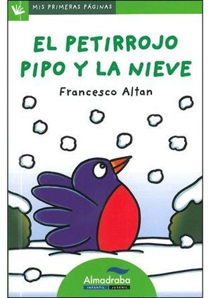 EL PETIRROJO PIPO Y LA NIEVE (LETRA DE PALO)