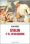 STALIN Y EL ESTALINISMO