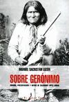 SOBRE GER�NIMO. EDICI�N, PRESENTACI�N Y NOTAS DE SALVADOR L�PEZ ARNAL