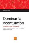 DOMINAR LA ACENTUACI�N
