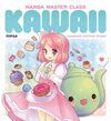 MANGA MASTER CLASS: KAWAII