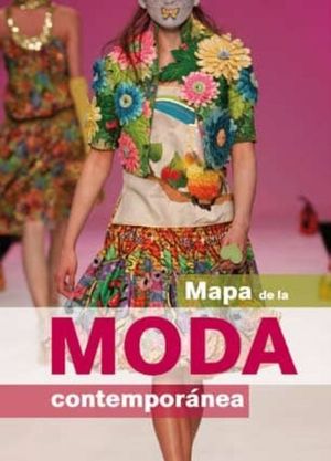 MAPA DE LA MODA CONTEMPOR�NEA