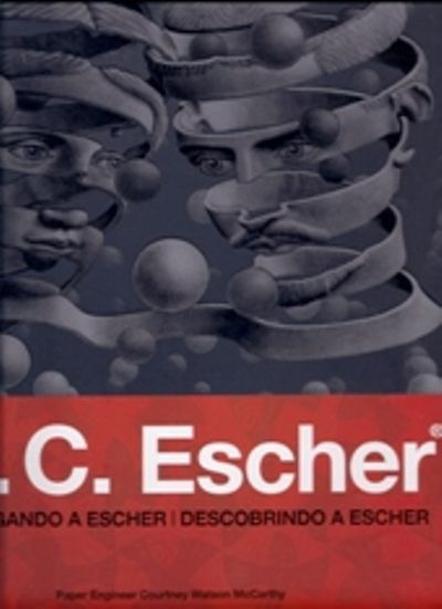 DESPLEGANDO A ESCHER = DESCOBRINDO A ESCHER