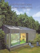 CASAS PREFABRICADAS = CASAS PR-FABRICADAS