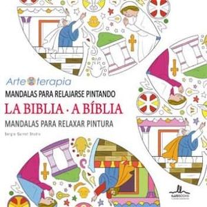 ARTE TERAPIA: MANDALAS PARA RELAJARSE PINTANDO LA BIBLIA