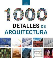 1.000 DETALLES DE ARQUITECTURA