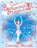 BAILARINA M�GICA. DELPHIE Y EL REINO HECHIZADO