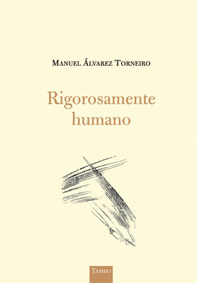 RIGOROSAMENTE HUMANO