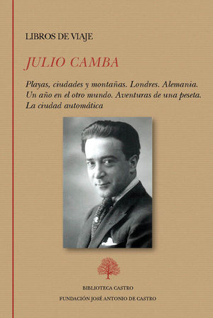 JULIO CAMBA. LIBROS DE VIAJE