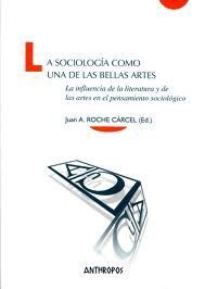 SOCIOLOGIA COMO UNA DE LAS BELLAS ARTES,LA