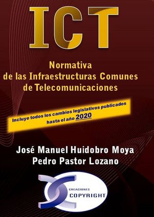 ICT. NORMATIVA DE LAS INFRAESTRUCTURAS COMUNES DE TELECOMUNICACIONES. EDICIÓN 20