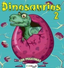 DINOSAURIOS 2. CON PEGATINAS