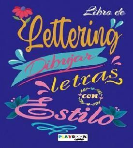 LIBRO DE LETTERING. DIBUJAR LETRAS CON ESTILO (MALVA)