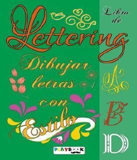 LIBRO DE LETTERING. DIBUJAR LETRAS CON ESTILO (VERDE)