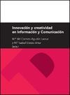 INNOVACI�N Y CREATIVIDAD EN INFORMACI�N Y COMUNICACI�N