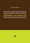 DICCIONARIO DE HISTORIA RABE & ISLMICA