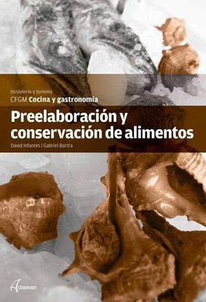 PREELABORACI�N Y CONSERVACI�N DE ALIMENTOS
