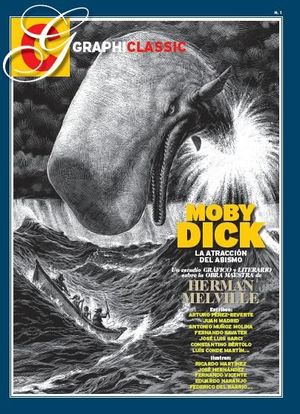 GRAPHICLASSIC 1: MOBY DICK. LA ATRACCIN DEL ABISMO