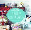 MOLLIE HACE... LABORES CON P�JAROS