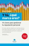 Y T�, �QU� MARCA ERES?