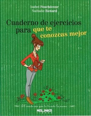 CUADERNO DE EJERCICIOS PARA QUE TE CONOZCAS MEJOR